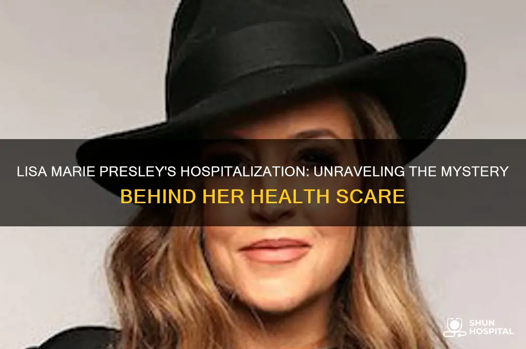 what was lisa marie presley hospitalized for