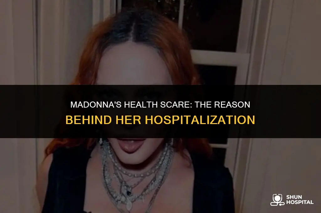 what was madonna hospitalized for