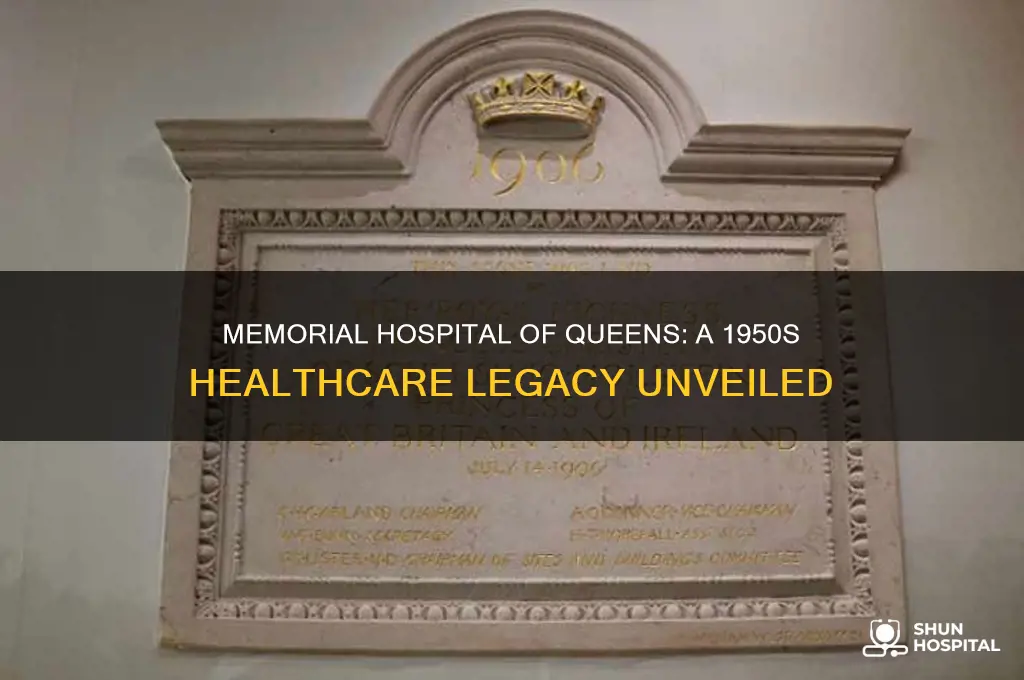 what was memorial hospital of queens 1950