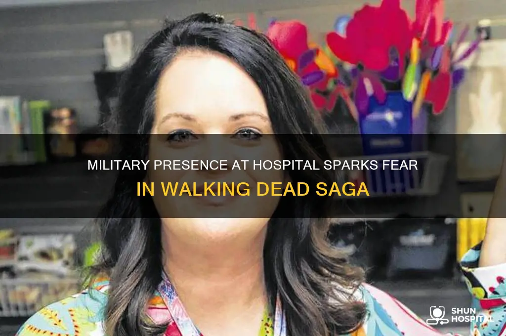 what was military doing at hospital fear walking dead