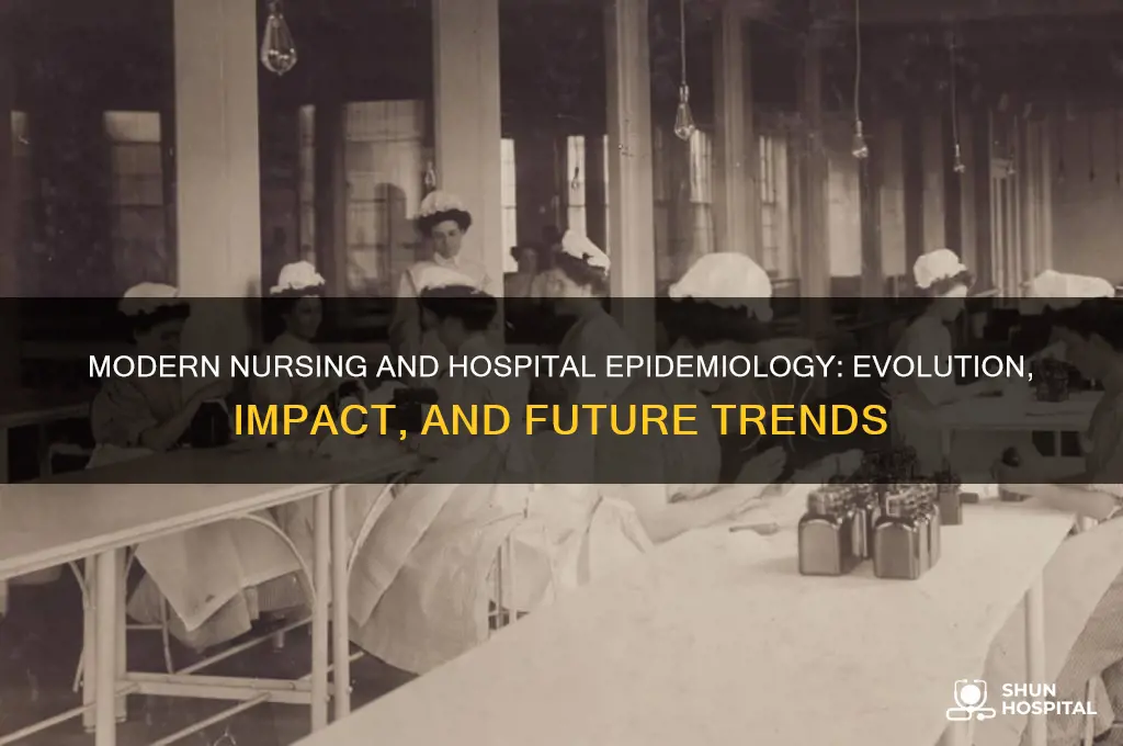 what was modern nursing and hospital epidemiology