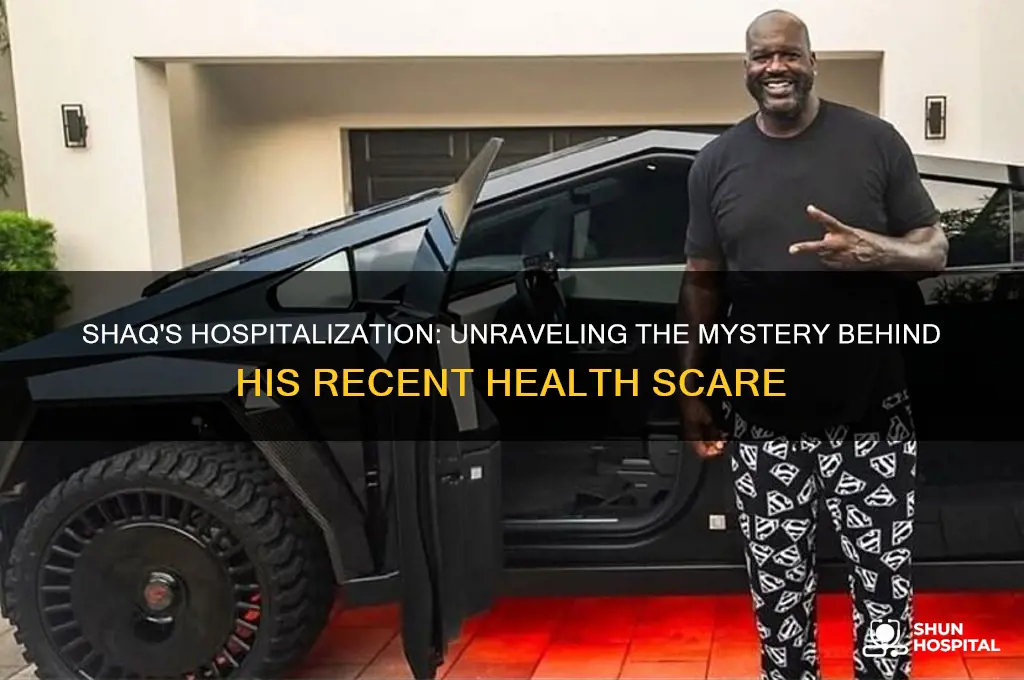 what was shaq in the hospital for