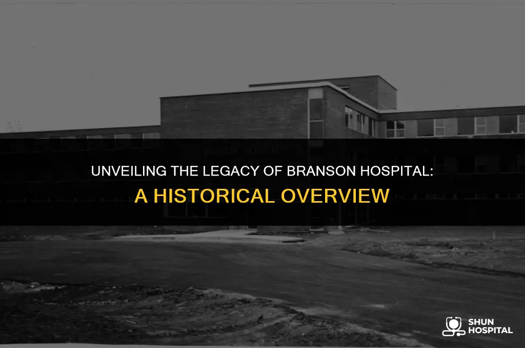 what was the branson hospital