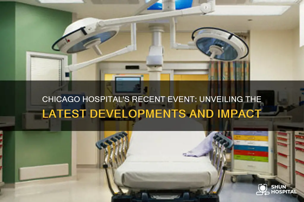 what was the recent chicago hospital event
