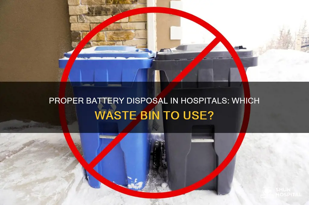 what waste bin do you dispose batteries in hospital