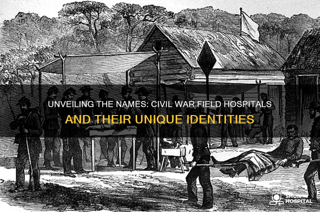 what were civil war field hospitals called