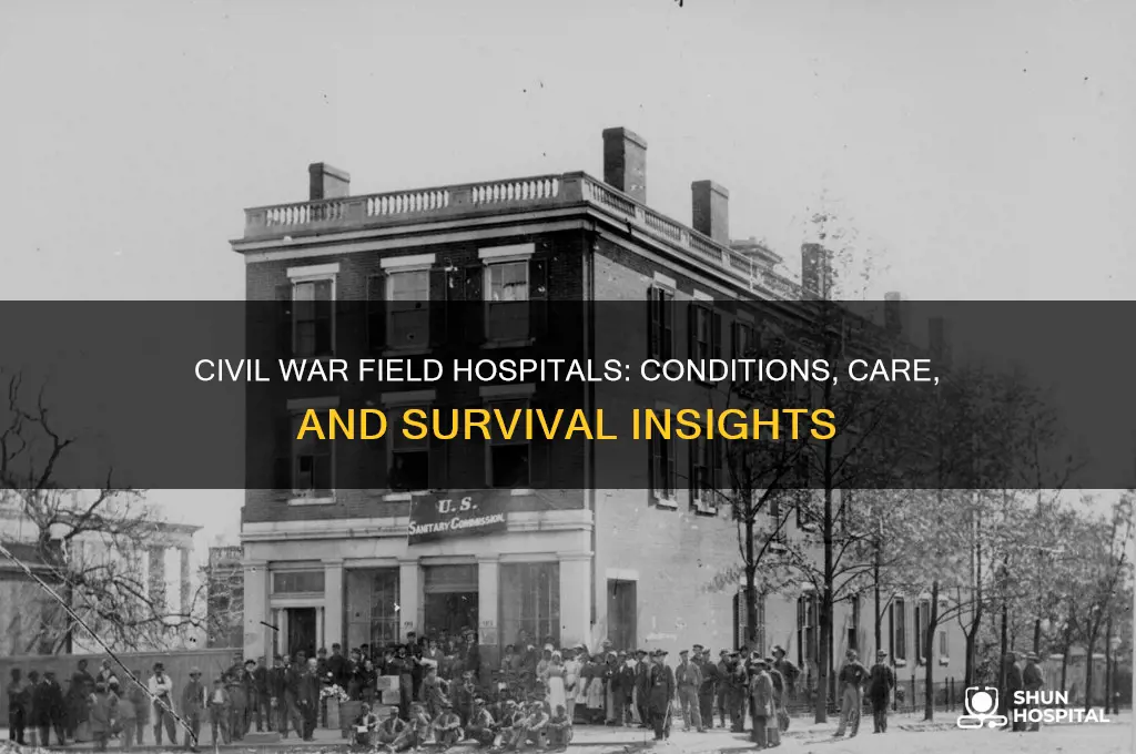 what were field hospitals like in the civil war