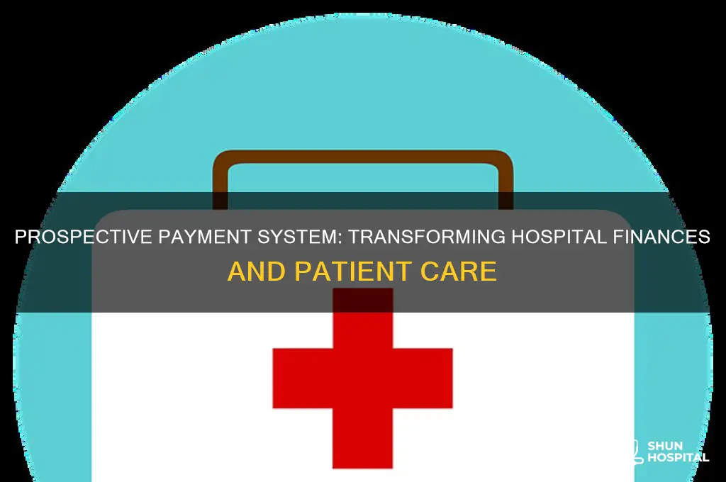 what were the effects of the prospective payment to hospitals