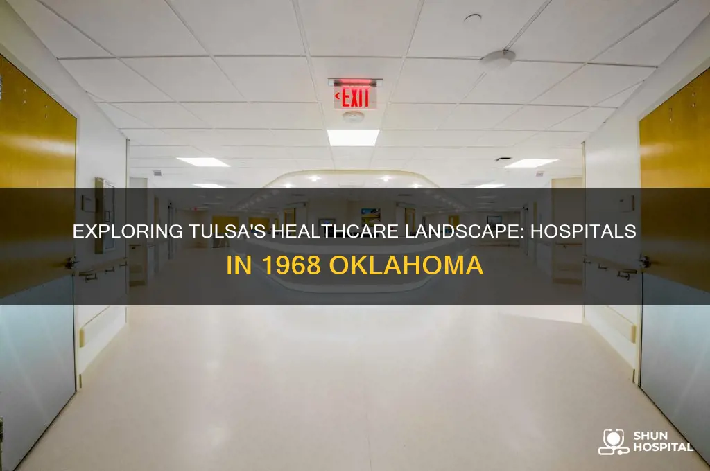 what were the hospitals in tulsa ok in 1968