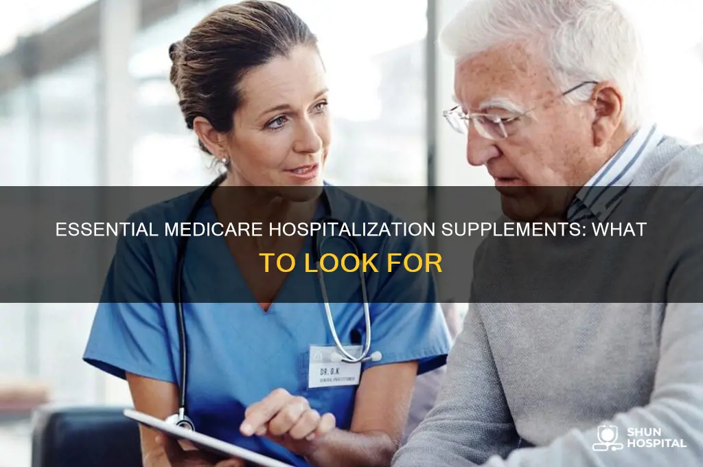 what would i want from supplemental for medicare hospitalization