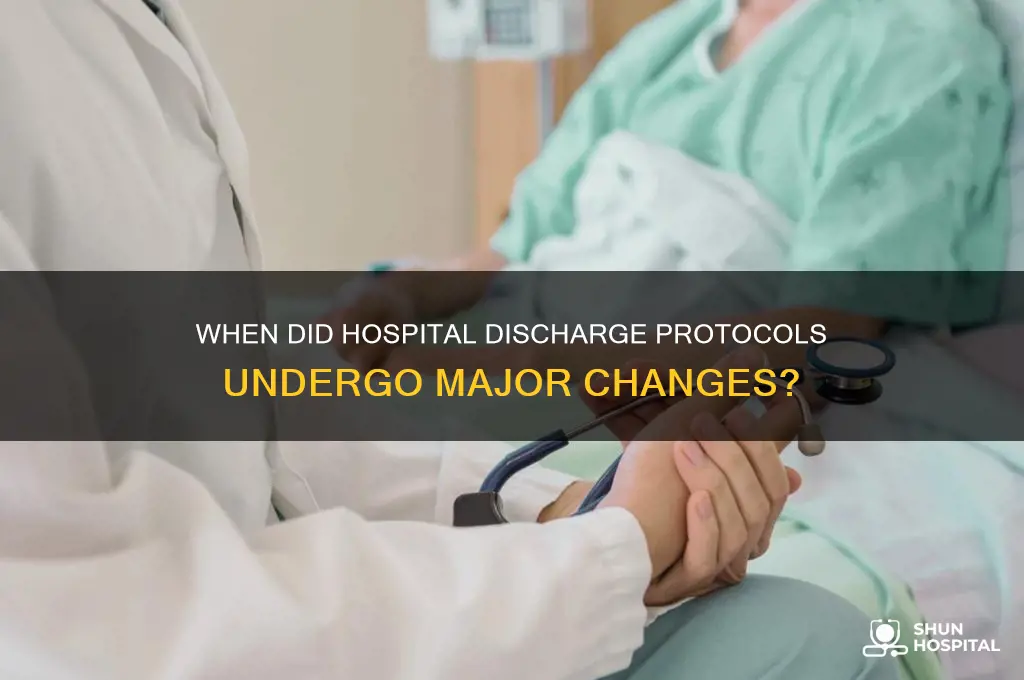 what year did hospitals change discharge protocols