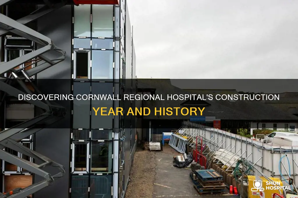 what year was cornwall regional hospital built