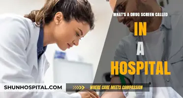 Understanding Hospital Drug Testing: What’s a Drug Screen Called?