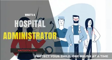 Exploring the Role of a Hospital Administrator: A Comprehensive Guide