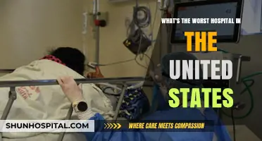 Unveiling the Worst Hospital in the United States: A Critical Analysis