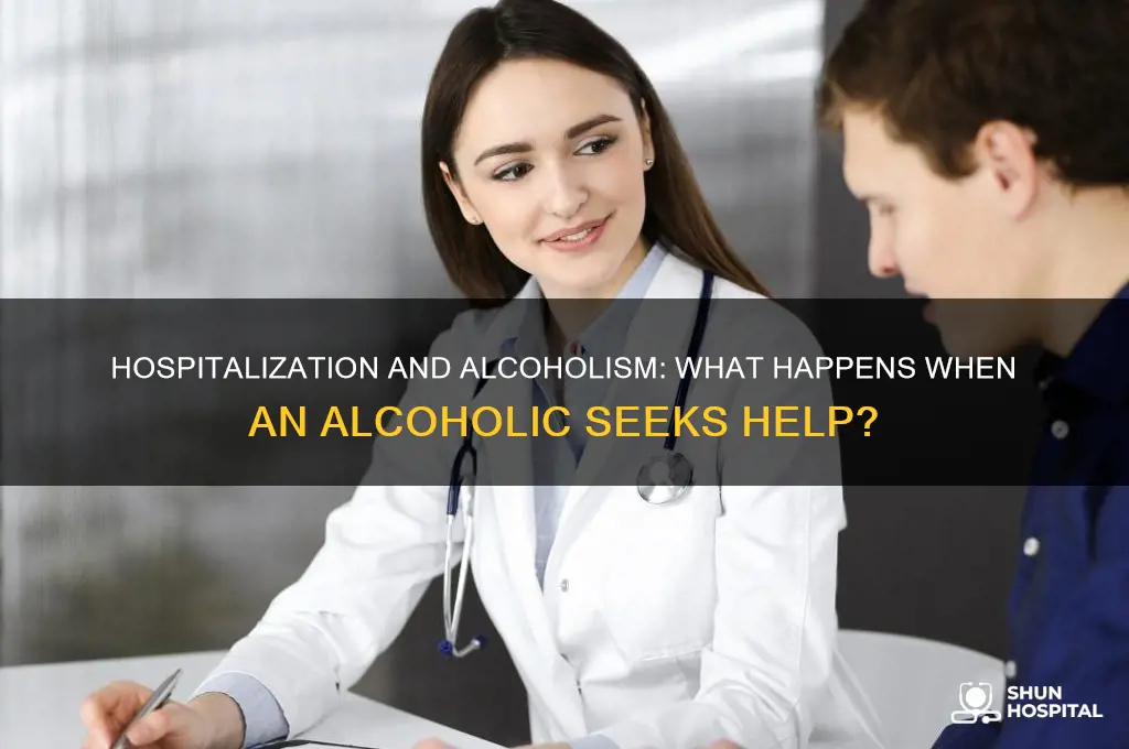 when an alcoholic goes to the hospital