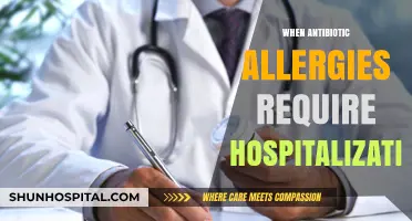 Navigating Antibiotic Allergies: When Hospitalization Becomes Necessary