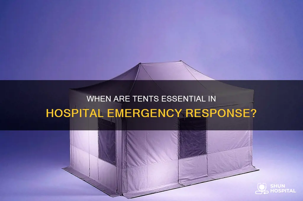 when are tents required in a hospital