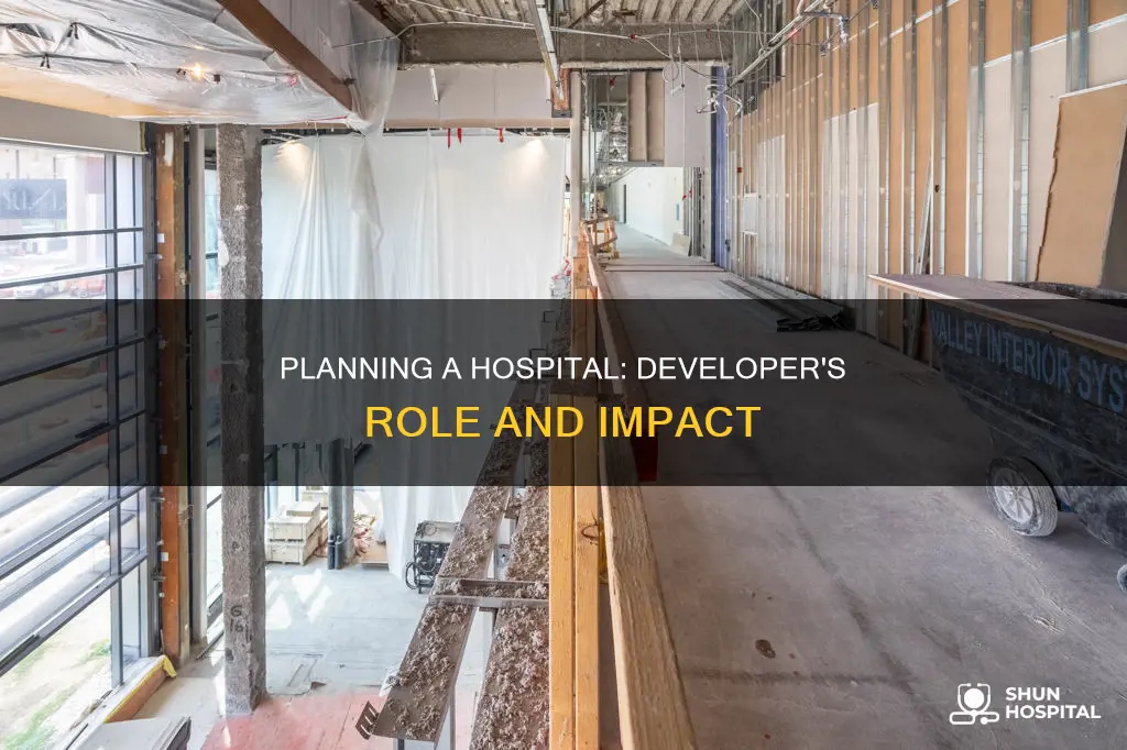 when building a new hospital the developer