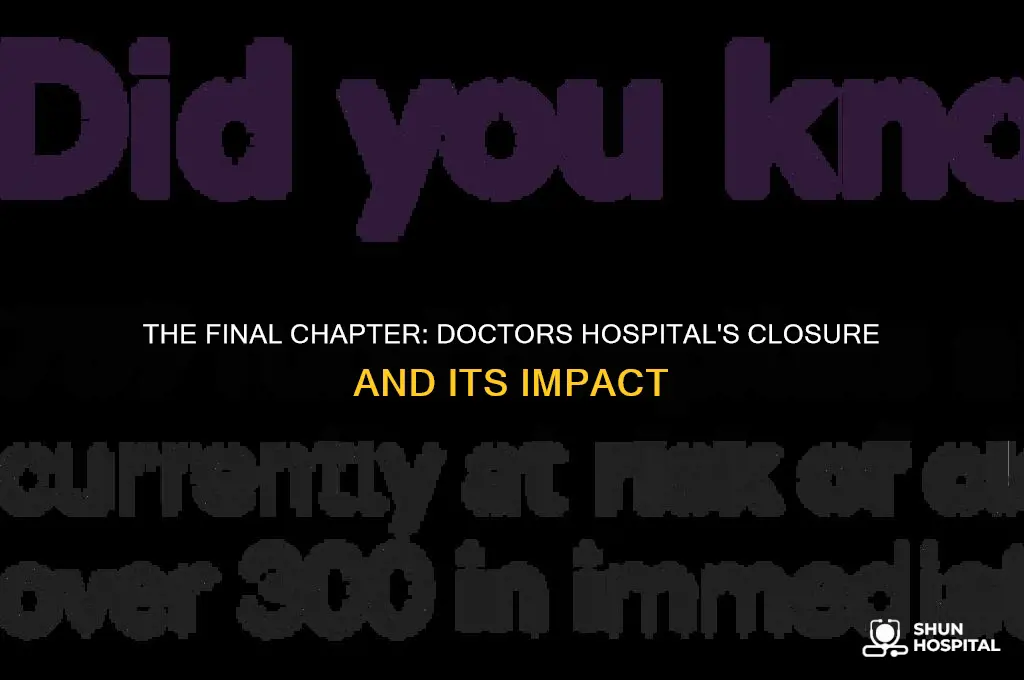 when did doctors hospital close