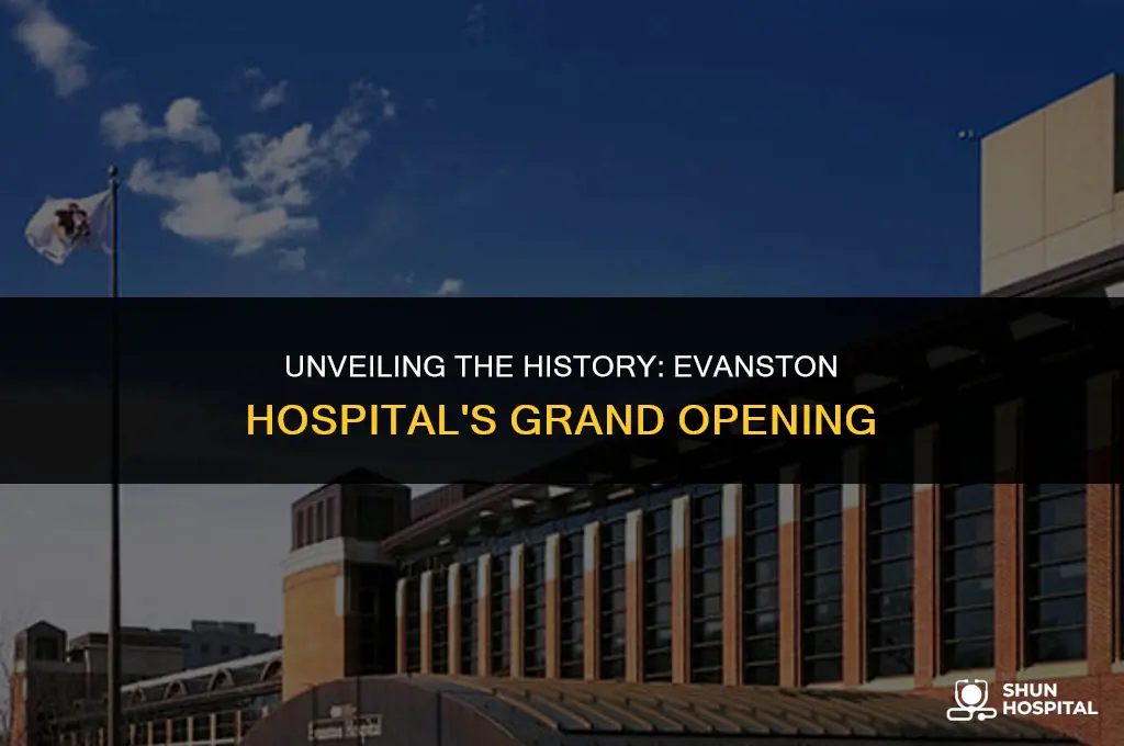 when did evanston hospital open