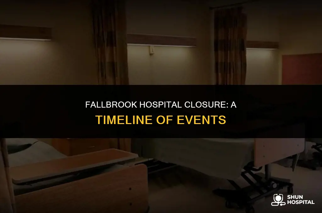 when did fallbrook hospital closed