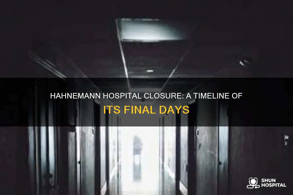 when did hahnemann hospital close