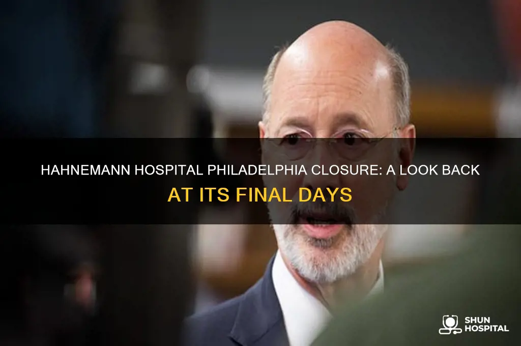 when did hahnemann hospital in philadelphia close
