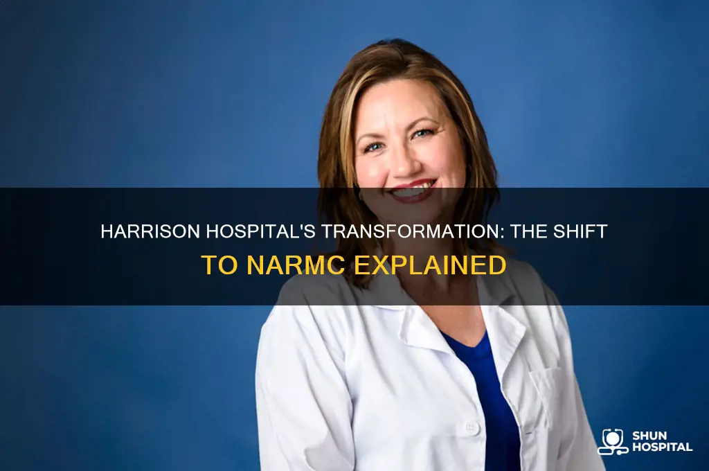 when did harrison hospital change to narmc