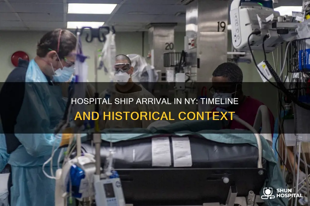 when did hospital ship arrive in ny
