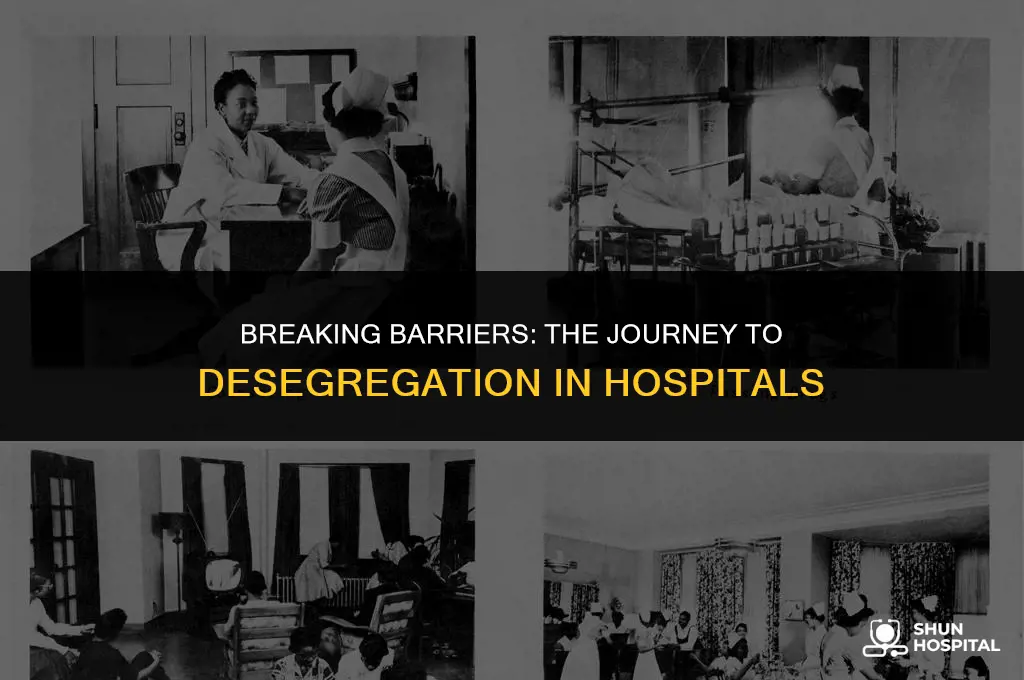 when did hospitals become desegregated