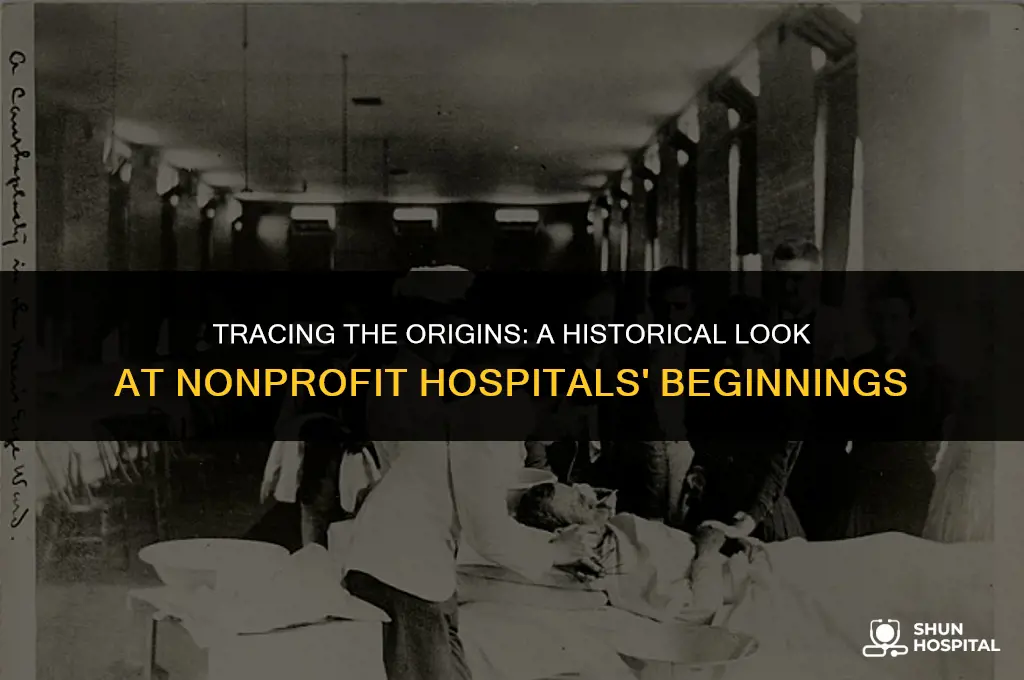when did nonprofit hospitals start