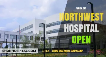 Unveiling the History: When Did Northwest Hospital Open Its Doors?