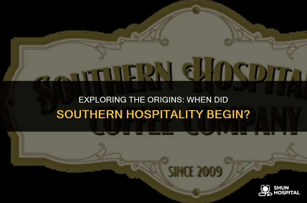 when did southern hospitality start