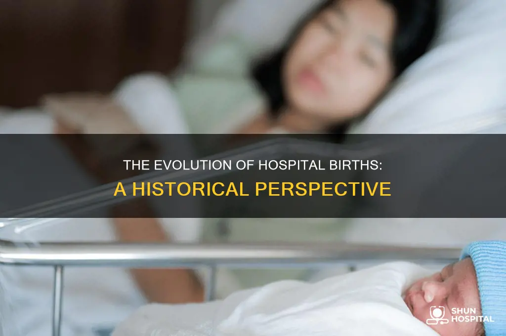 when did start being delivered in hospitals