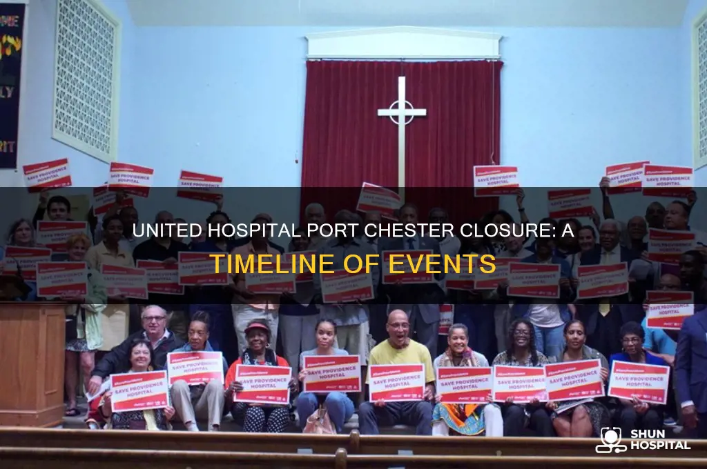 when did united hospital port chester close