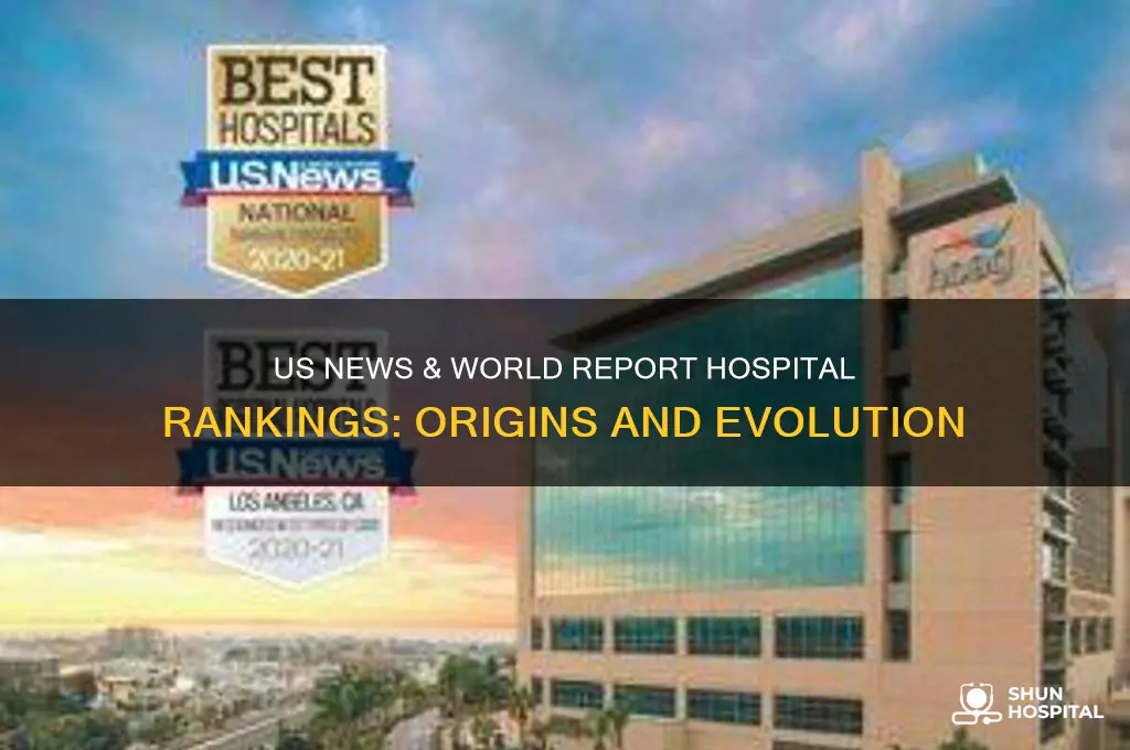 when did us new and world report hospital rankings start