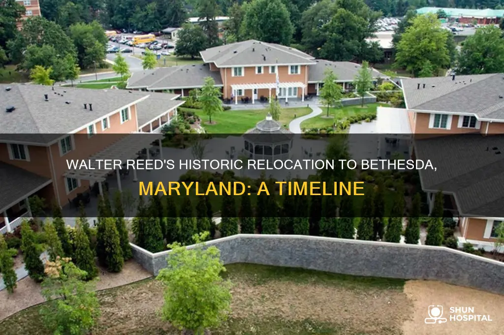 when did walter reed hospital move to bethesda md