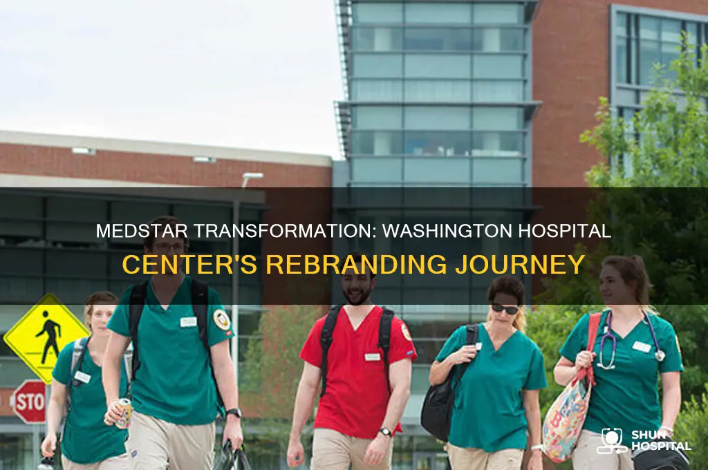 when did washington hospital center become medstar