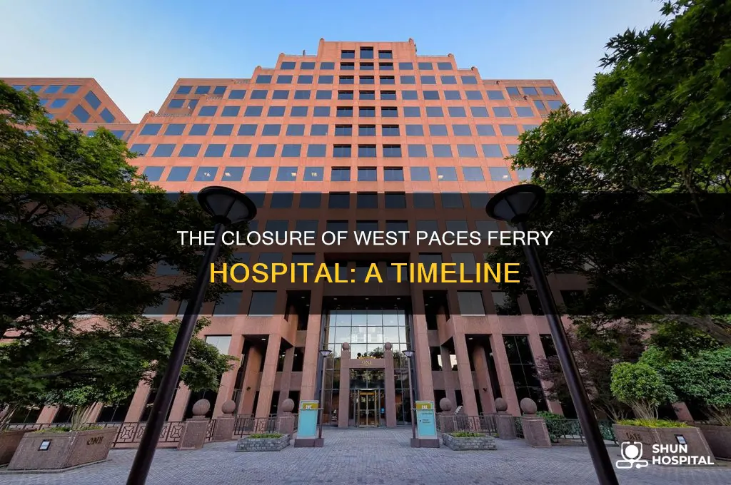 when did west paces ferry hospital close