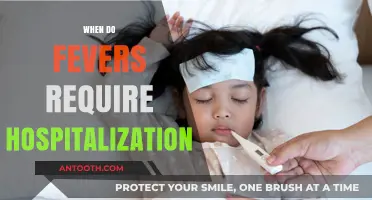 When Fevers Signal Serious Illness: A Guide to Hospitalization