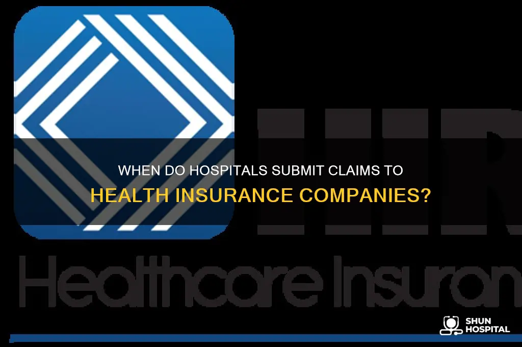 when do hospitals submit to health insurance