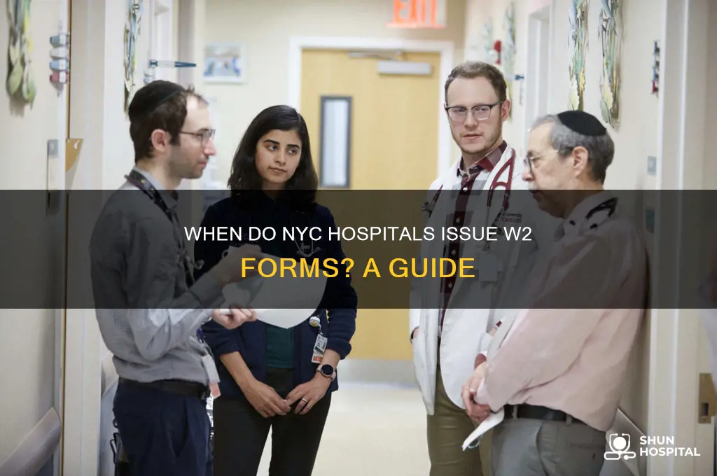 when do nyc hospitals give out w2