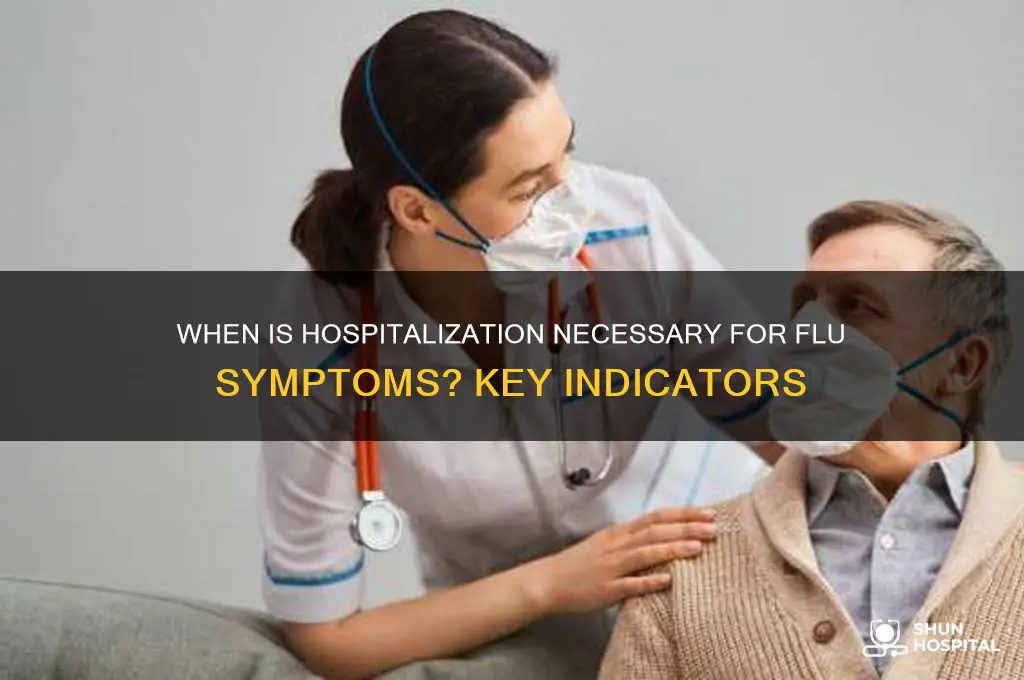when do they hospitalize you for flu