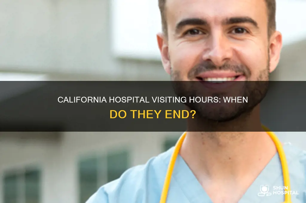 when do visiting hours end at hospital in california