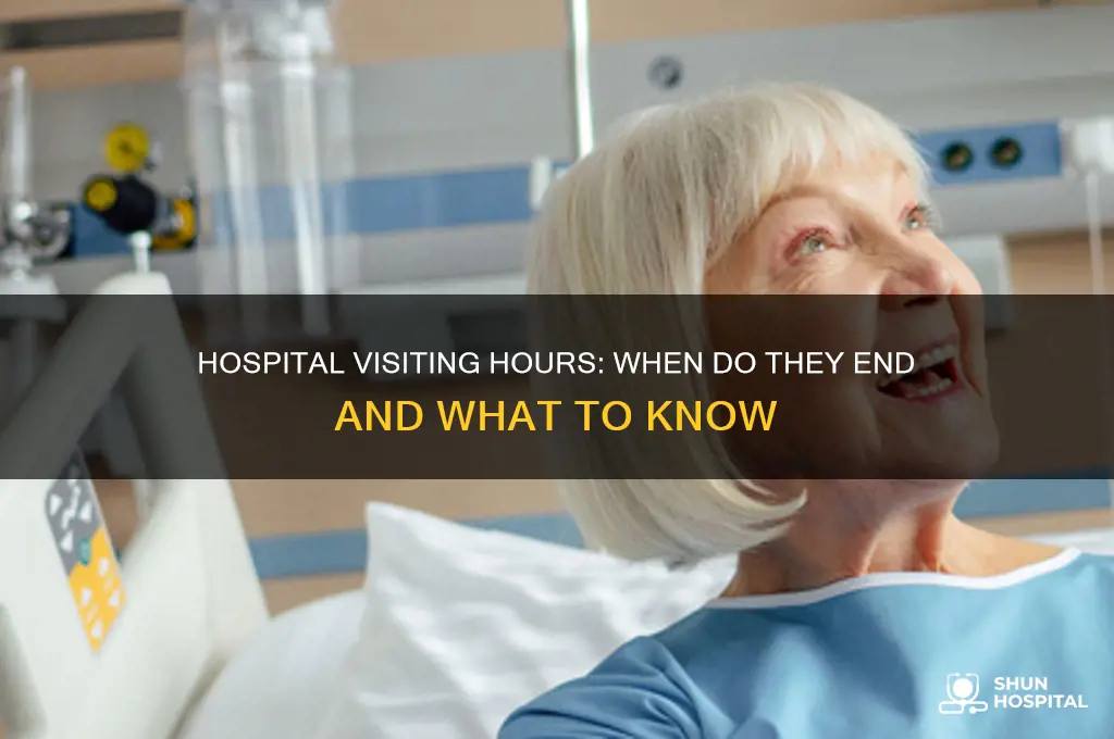 when do visiting hours end at hospitals
