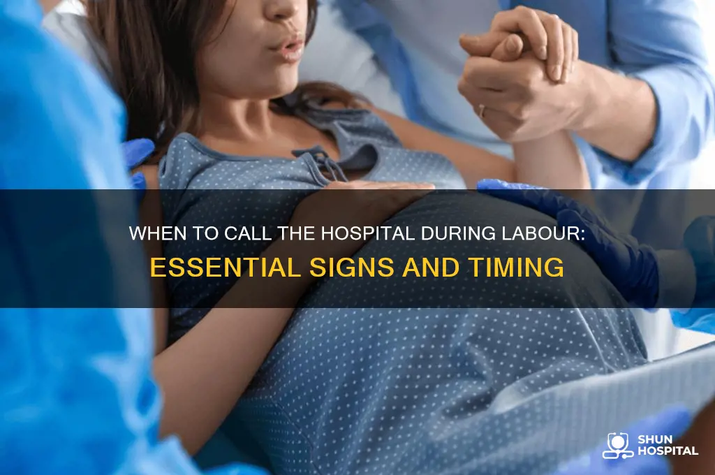 when do you call hospital in labour