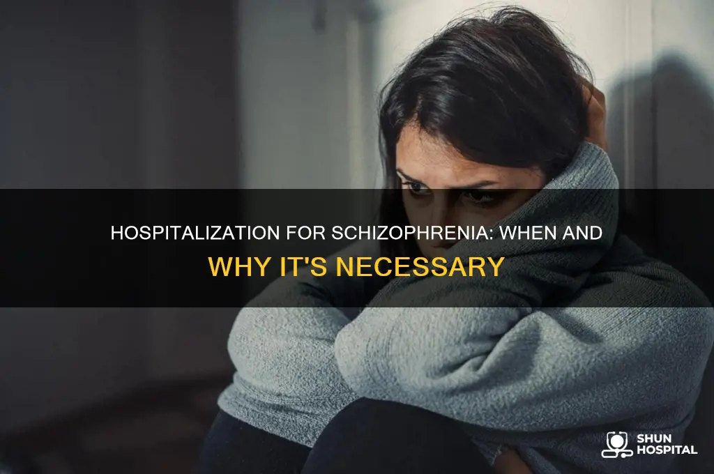 when do you hospitalize someone with schizophrenia