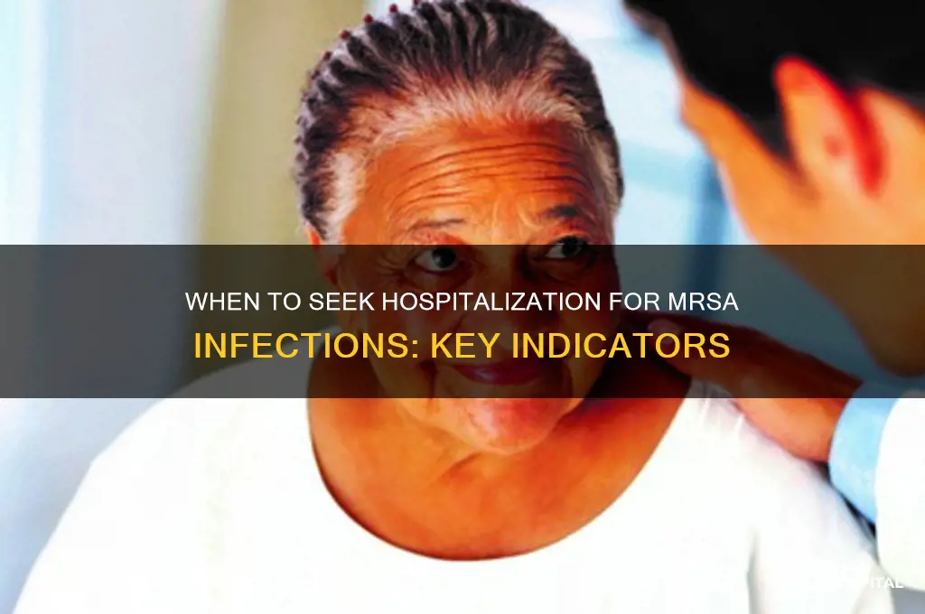 when do you need to be hospitalize with mrsa