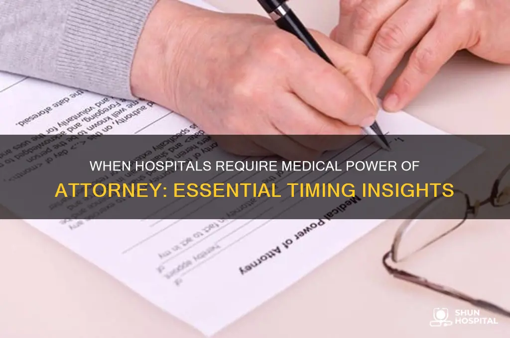 when does a hospital collect a medical power of attorney
